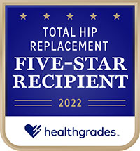 Healthgrades Total Hip Replacement Five-Star Recipient 2022